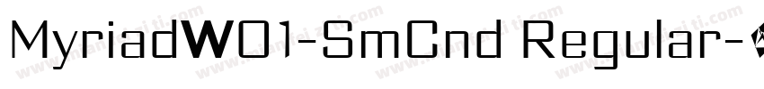 MyriadW01-SmCnd Regular字体转换
